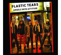 PLASTIC TEARS - ANGELS WITH ATTITUDE