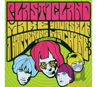 Plasticland - Make Yourself a Happening Machine