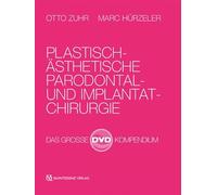 Plastisch-Ästhetische Parodontal- und Implantatchirurgie: Das große DVD Kompendium in Box