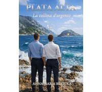 Plata alta. La collina d'argento