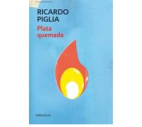 Plata quemada/ Money to Burn