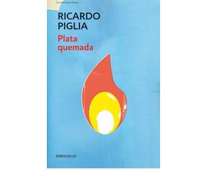 Plata quemada/ Money to Burn