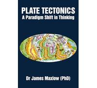 Plate Tectonics: A Paradigm Shift in Thinking