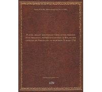 Platée , ballet bouffon en trois actes, précédé d'un prologue ; représenté devant le Roi, en son châ
