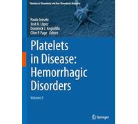 Platelets in Disease: Hemorrhagic Disorders