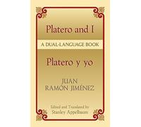 Juan Ramaon Jimaenez Stanley Platero and I/Platero y yo: A Dual-Lan (Tascabile)