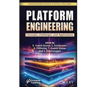Platform Engineering: Concepts, Challenges and Applications