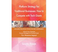 Platform Strategy for Traditional Businesses: How to Compete with Tech Giants