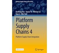 Platform Supply Chains 4: Platform Supply Chain Integration