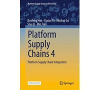 Platform Supply Chains 4: Platform Supply Chain Integration