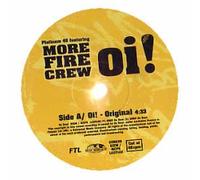 Platinum 45 Ft More Fire Crew - Oi!