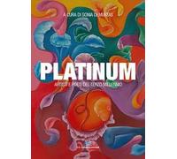 Platinum. Artisti e poeti del terzo millennio