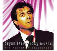 Platinum Collection Bryan Ferry by Bryan Ferry/Roxy Music (2004-08-24)
