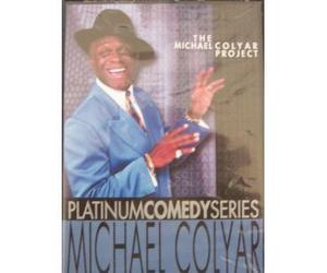 Platinum Comedy Series: Michael Colyar - The Michael Colyar project by Ventura Distribution