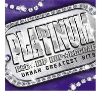 Platinum - Platinum-Urban Greatest Hits