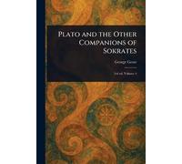 Plato and the Other Companions of Sokrates
