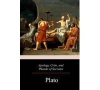 Plato Apology, Crito, and Phaedo of Socrates (Tascabile)