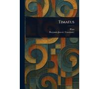 Plato Benjamin Jowett Timaeus (Tascabile)