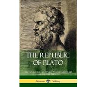 Plato Benjamin The Republic of Plato: The Ten Books - Complete and (Tascabile)