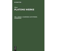 Plato Charmides. Euthyphron. Parmenides (Copertina rigida)