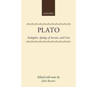 Plato Euthyphro; Apology of Socrates; Crito (Tascabile) Clarendon Paperbacks