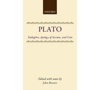 Plato Euthyphro; Apology of Socrates; Crito (Tascabile) Clarendon Paperbacks