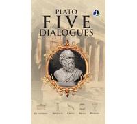 Plato: Five Dialogues: Euthyphro, Apology, Crito, Meno, Phaedo - [DELUXE HARDBOUND EDITION]