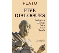 Plato Five Dialogues: Euthyphro, Apology, Crito, Meno, Phaedo (Tascabile)