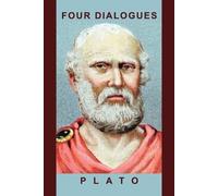 Plato, Lloyd E. Smith - editor Plato Lloyd E. Smith Four Dialogues (Tascabile)