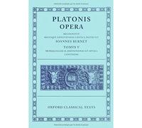 Plato Opera Vol. V: (Minos, Leges; Ep., Epp., Deff., Spuria)