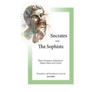 Plato Socrates and the Sophists (Tascabile) Focus Philosophical Library