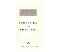 Plato Symposium and Phaedrus (Copertina rigida)