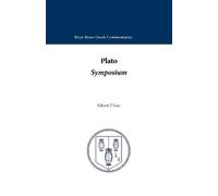 Plato Symposium (Tascabile) Bryn Mawr Commentaries, Greek