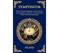 Plato Symposium (Tascabile) Library of Alexandria