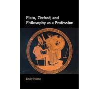 Plato, Technē, and Philosophy as a Profession
