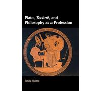 Plato, Technē, and Philosophy as a Profession