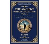Plato The Ancient Wisdom Collection (Vol. 6) (Tascabile) Library of Alexandria