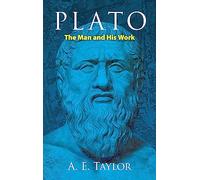 Plato the Man and His Work