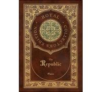 Plato The Republic (Royal Collector's Edition) (Case Laminate (Copertina rigida)