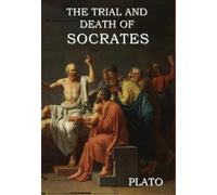 Plato The Trial and Death of Socrates (Copertina rigida)