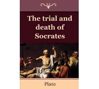 Plato The Trial and Death of Socrates (Tascabile)
