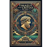 Plato Timaeus and Critias (Collector's Edition) (Laminated Ha (Copertina rigida)