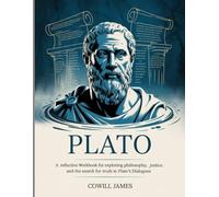 Plato Workbook: A Reflective Workbook for Exploring Philosophy, Justice, and the Search for Truth in Plato’s Dialogues.