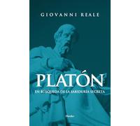 Platón: En búsqueda de la sabiduría secreta