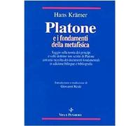 Platone e i fondamenti della metafisica. Saggio sulla teoria dei principi e sull