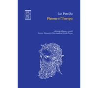 Platone e l'Europa - Patocka Jan