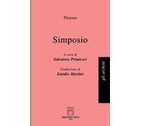 Platone Emidio Martini Salvatore Primiceri Il simposio (Tascabile)