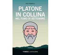 Platone in collina nel fumo di settembre