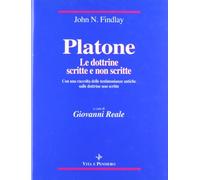 Platone: le dottrine scritte e non scritte. Con una raccolta delle testimo...
