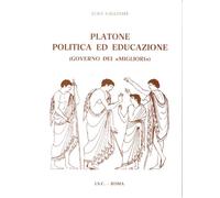 Platone politica ed educazione